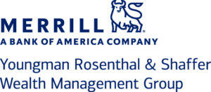 Merrill A bank of America Company - Youngman Rosenthal and Shaffer Wealth Management Group