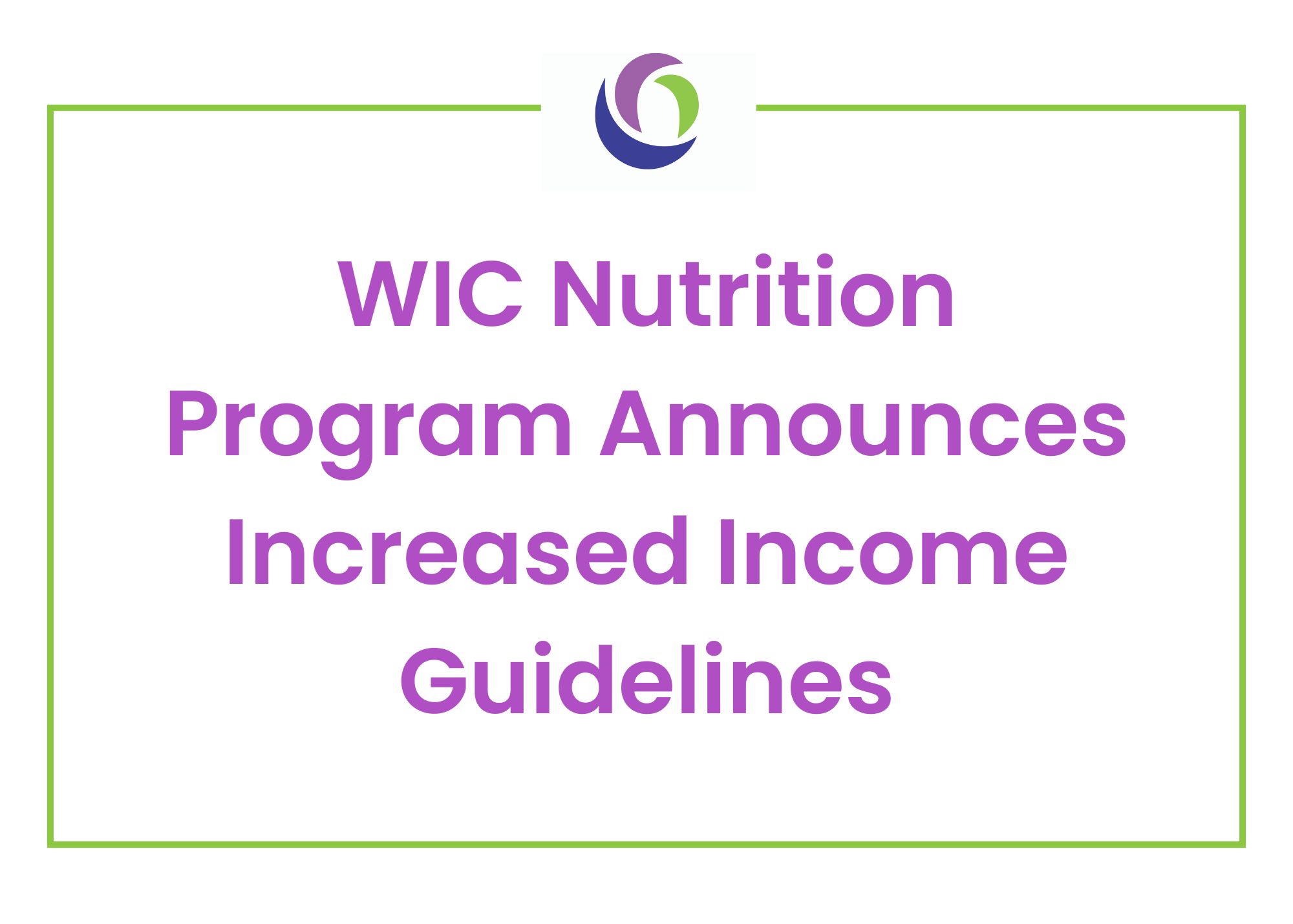 WIC Nutrition Program Announces Increased Income Guidelines Featured Image
