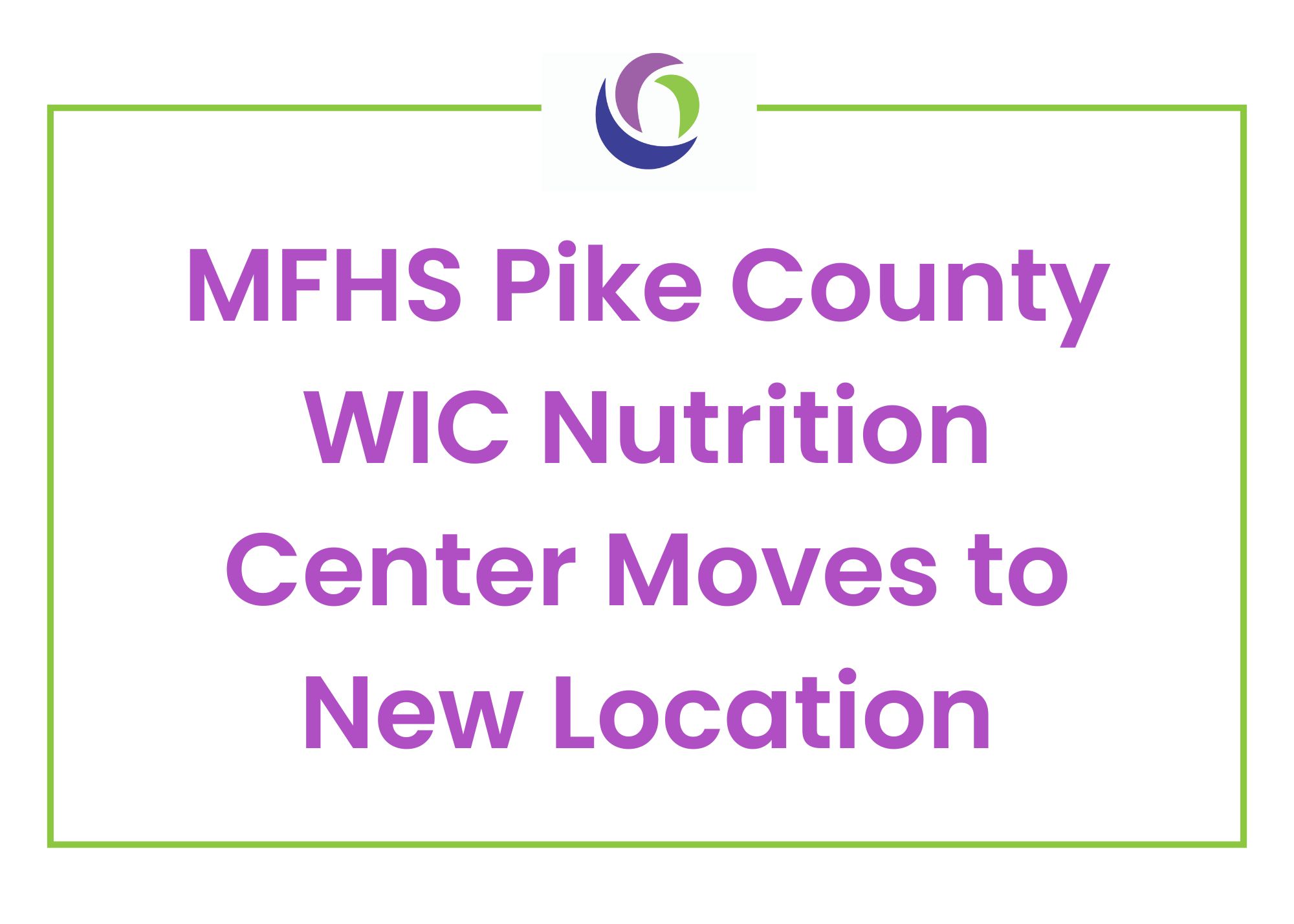 MFHS Pike County WIC Nutrition Center Moves to New Location Featured Image